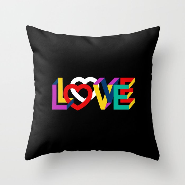IN LOVE ANYTHING GOES ! Throw Pillow