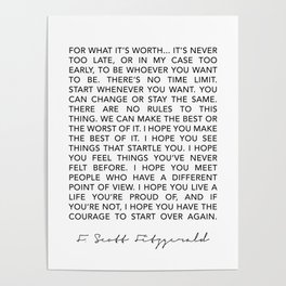 Life quote For what it’s worth F. Scott Fitzgerald Quote Poster Poster
