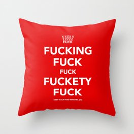 Fucking Fuck Fuck Fuckety Fuck- Red Throw Pillow