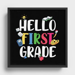 Hello First Grade Back To School Framed Canvas