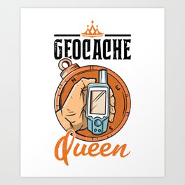 Geocache Queen Geocacher Geocaching Girls Art Print | Geocacher, Gpsschnitzer, Gpsscavengerhunt, Geocacherqueen, Gpstracker, Treasurehunt, Gps, Letterboxing, Geocaches, Coordinates 
