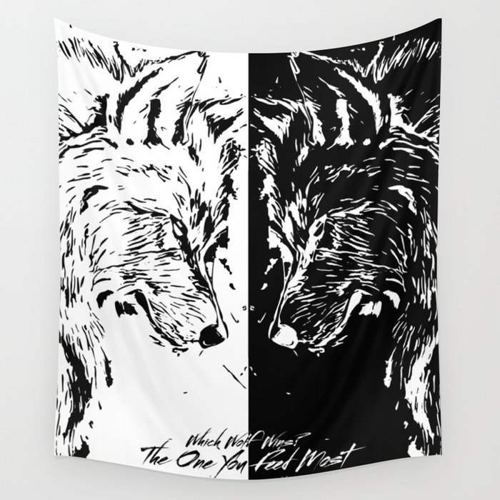 The Battle Within 2 Wolf Cherokee Legend Two Wolves Quote 'which wolf wins?' Wall Tapestry