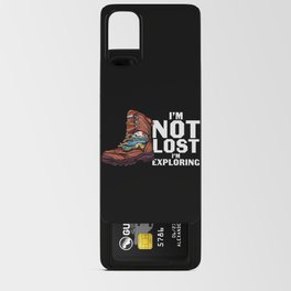 I'm Not Lost I'm Exploring Android Card Case