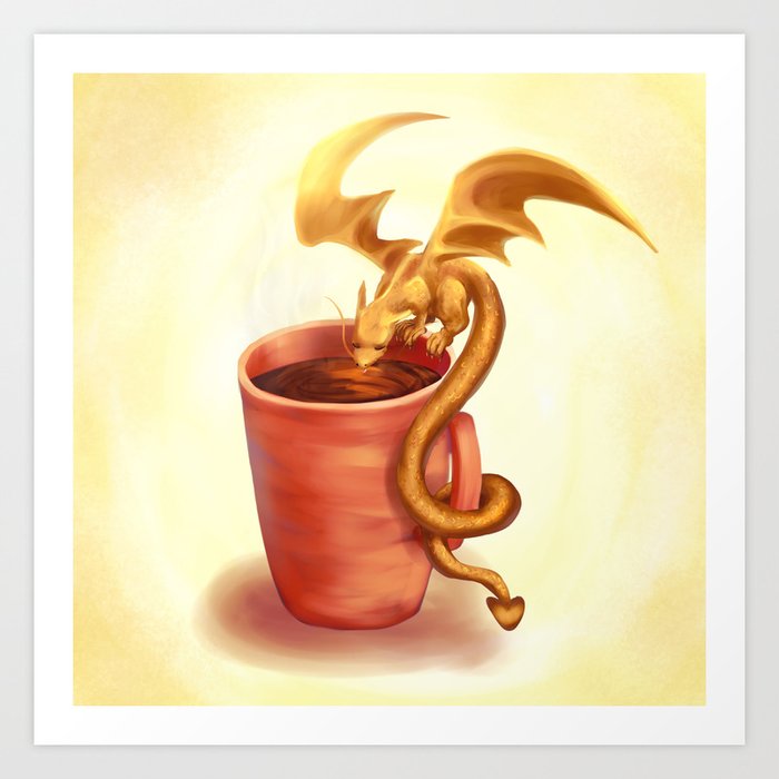 A drink for a dragon Art Print