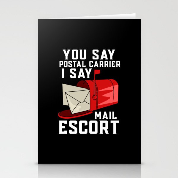 You Say Postal Carrier I Say Mail Escort Stationery Cards