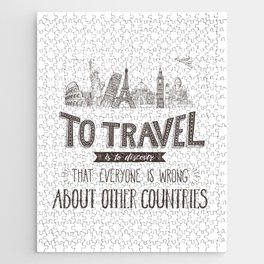 To Travel is to Discover Jigsaw Puzzle