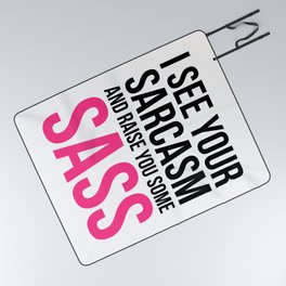 Raise You Sass Funny Quote Picnic Blanket