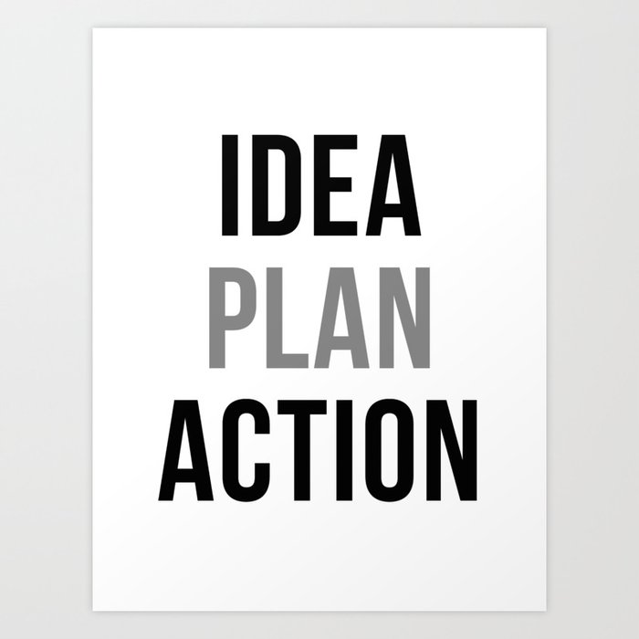 Idea Plan Action, Office Wall Art, Office Art, Office Gifts Art Print ...