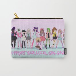 Support your local girl gang Carry-All Pouch