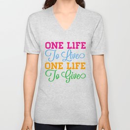 One Life V Neck T Shirt