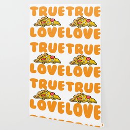 True Love Pizza Wallpaper