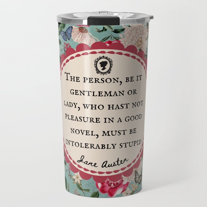 The Person Be it Gentleman or Lady Jane Austen Library Book Quote Travel Mug
