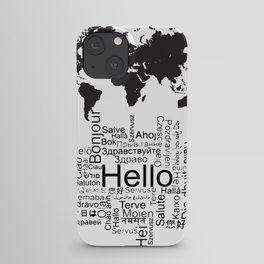 Say Hello in different languages world map ! iPhone Case