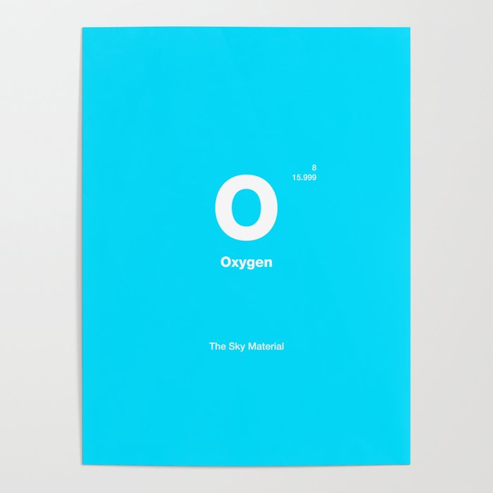 Oxygen Poster by Frances Fulton Society6