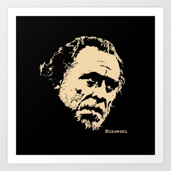Bukowski#! Art Print