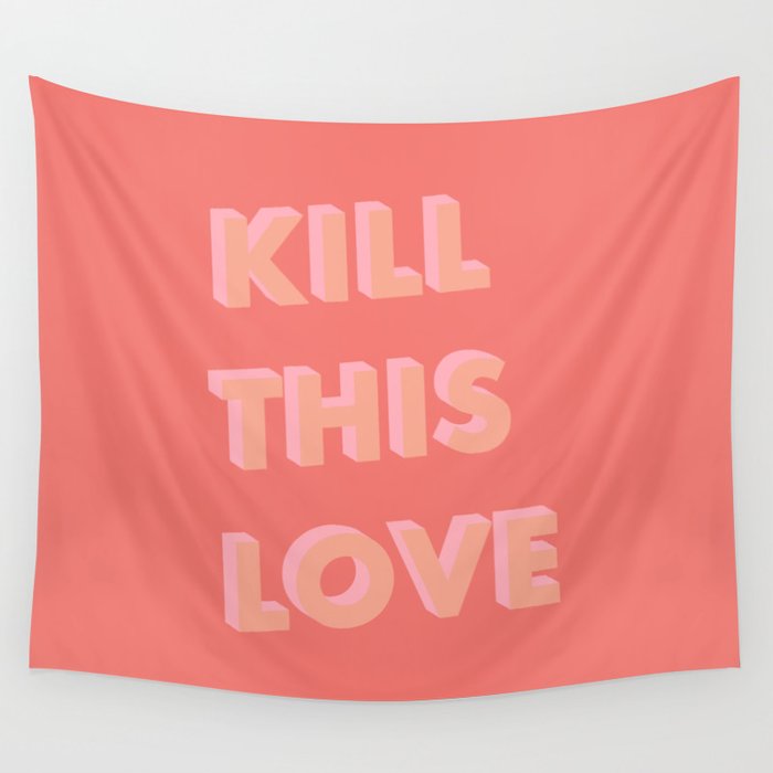 Kill This Love - Typography Wall Tapestry