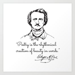 Edgar Allan Poe Quotes - Inspirational On Love, De Art Print | Gothic, Allanpoe, Allanpoeshirt, Adgerallanpoe, Edgarallanpoe, Theraven, Graphicdesign, Classichorror, Edgarallan, Blackcat 