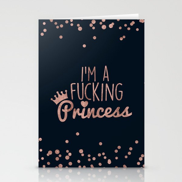 I'm A Fucking Princess, Funny Saying Stationery Cards