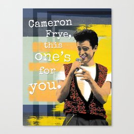 This One's For You Canvas Print