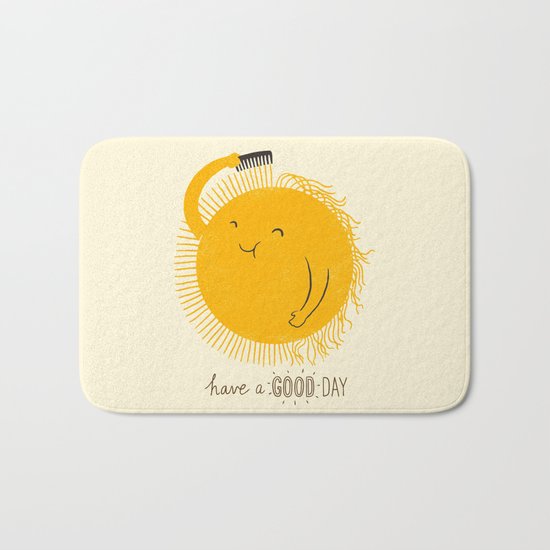 Have a good day Bath Mat