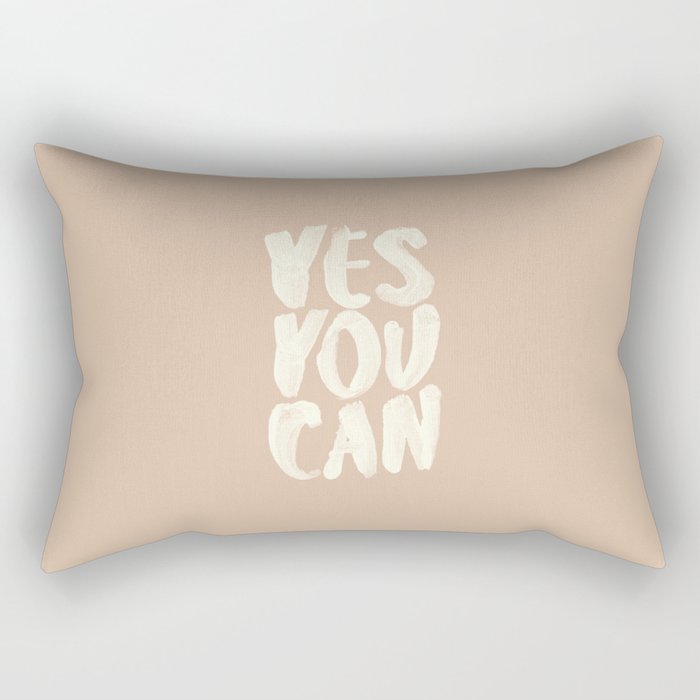 Yes You Can Rectangular Pillow
