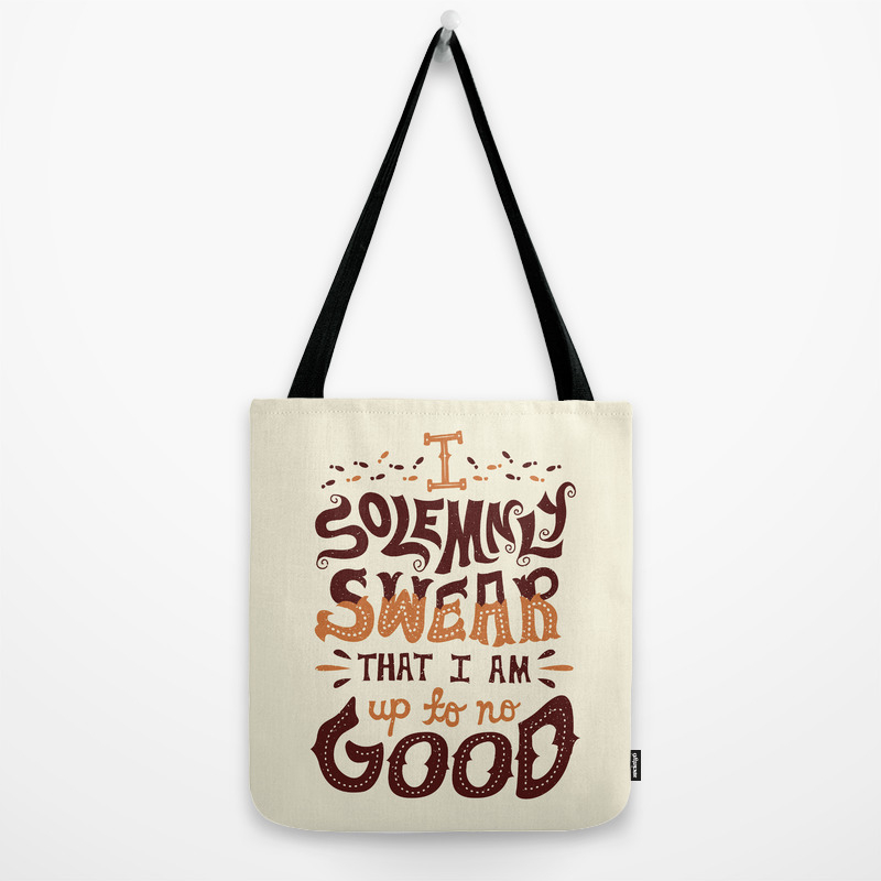 I Am Up To No Good Tote Bag
