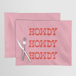 Howdy Howdy!  Pink and Red Placemat