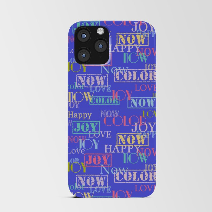Enjoy The Colors - Colorful typography modern abstract pattern on  Happy Blue color iPhone Card Case