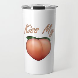 Kiss My Peachy Peach Travel Mug