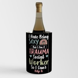Trauma Social Worker Occupation Job Mental Health Wine Chiller