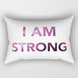 I am strong Inspirational Quote Rectangular Pillow