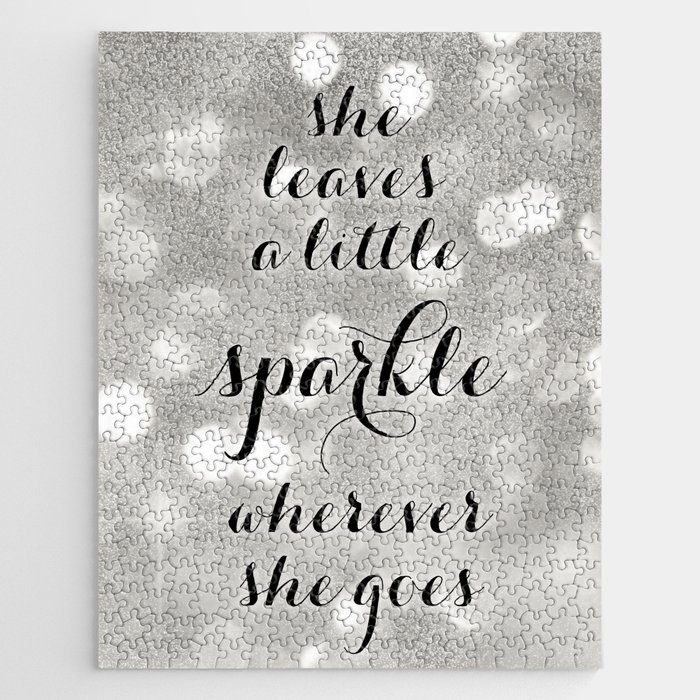 She leaves a little sparkle wherever she goes in silver glitter bokeh Jigsaw Puzzle