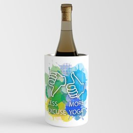 Yoga quotes Less excuse More yoga watercolor paint splatter	 Wine Chiller