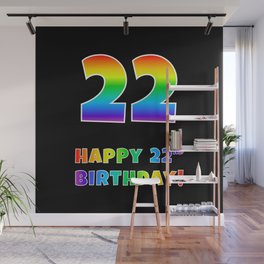 [ Thumbnail: HAPPY 22ND BIRTHDAY - Multicolored Rainbow Spectrum Gradient Wall Mural ]