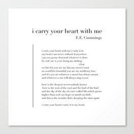 i carry your heart with me by E.E. Cummings Canvas Print