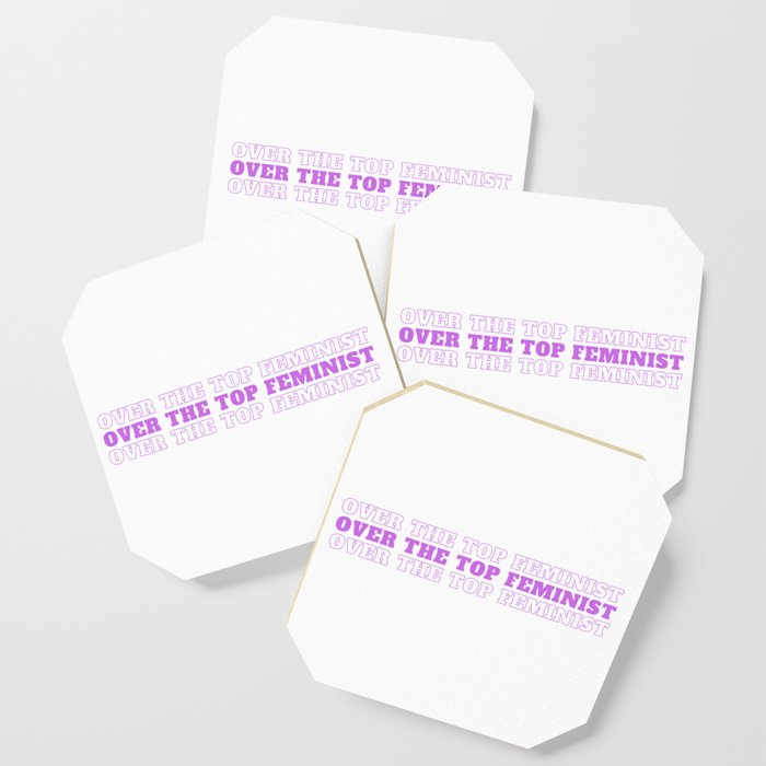 Over The Top Feminist Purple Coaster