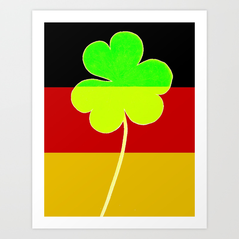 Funny St Patrick S Day Flag Irish Shamrock German Flag Colors Art Print By Yoursparklingshop Society6