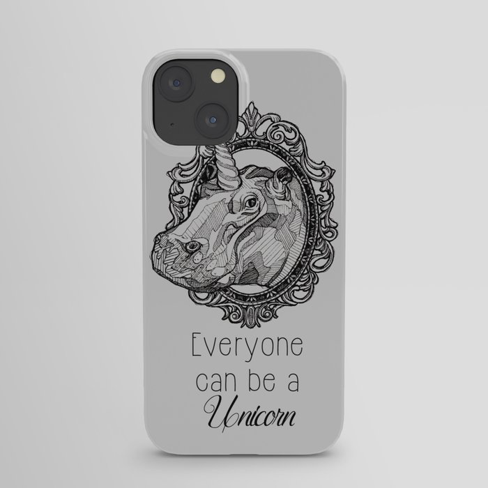 Everyone can be a Unicorn iPhone Case