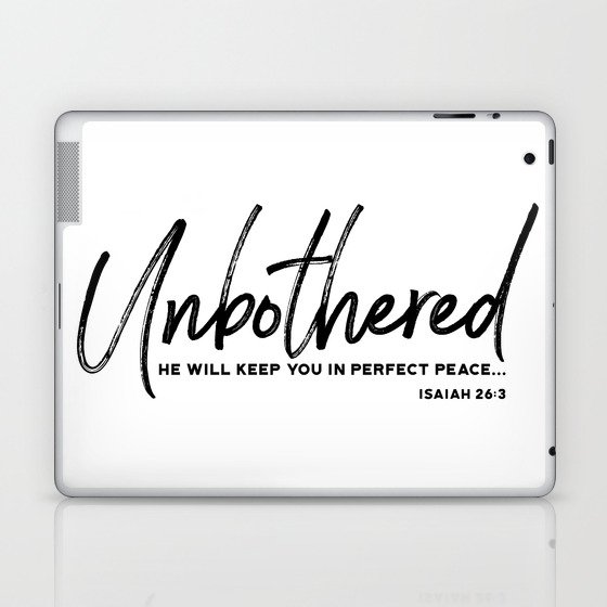 Unbothered - Isaiah 26:3 Laptop & iPad Skin
