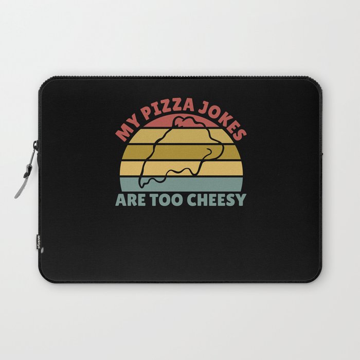 My Pizza Jokes Are Too Cheesy Father's Day Gift Laptop Sleeve