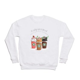 Catpuccino! For a purrfect morning! Crewneck Sweatshirt