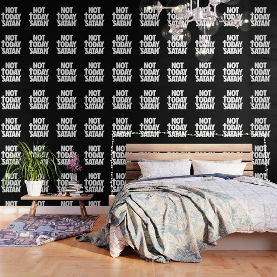 Not Today Satan Wallpaper By Homedecorquotes Society6