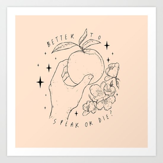 Speak Or Die Art Print By Chiara Society6 Speak Or Die Art Print By Chiara Society6