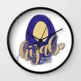 Hijab is our right Wall Clock