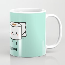 We go together like... Coffee Mug