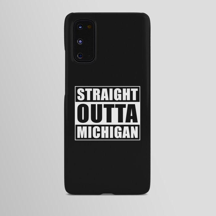 Straight Outta Michigan Android Case