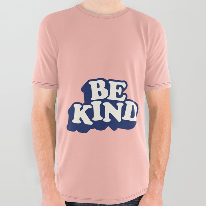 Be Kind All Over Graphic Tee