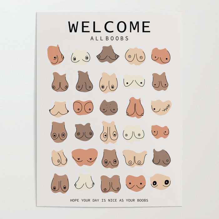 welcome all boobs Body Positive abstract boobies art Poster by