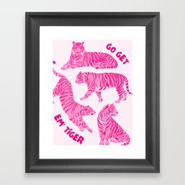 Go Get Em' Tiger Framed Art Print