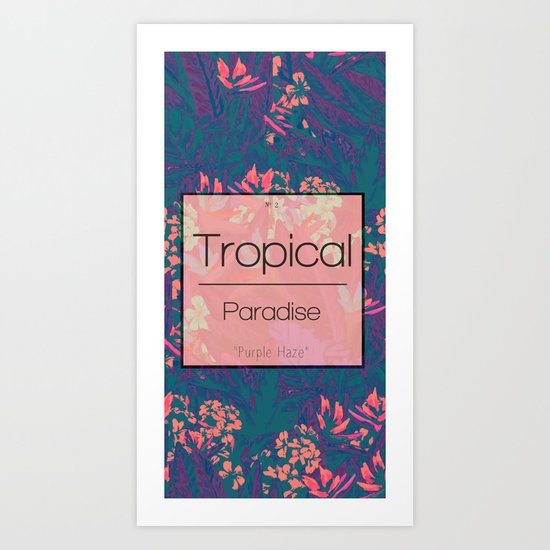 Tropical Paradise: Purple Haze Art Print